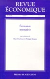 Philippe Mongin et  Collectif - Revue Economique Volume 50 N° 4 Juillet 1999 : Economie Normative.