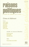 Jean-Michel Blanquer et Astrid von Busekist - Raisons politiques N° 17, Février 2005 : Crime et châtiment.