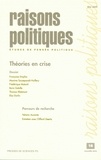 Frédérique Matonti et Daniel Mouchard - Raisons politiques N° 18, Mai 2005 : Théories en crise.