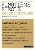 Stéphane Audoin-Rouzeau et Manon Pignot - Vingtième siècle N° 89, Janvier-Mars : Enfances en guerre.