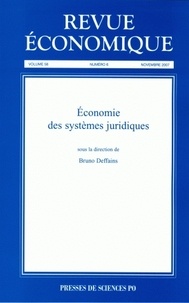Bruno Deffains - Revue économique Volume 58 N° 6, Nove : Economie des systèmes juridiques.