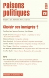 Speranta Dumitru et Marc Rüegger - Raisons politiques N° 26, Mai 2007 : Choisir ses immigrés ?.