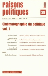 David Smadja - Raisons politiques N° 38 : Cinématographie du politique - Volume 1.