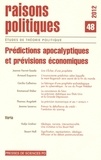  Sciences Po - Raisons politiques N° 48, 2012 : Prédictions apocalyptiques et prévisions économiques.