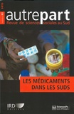 Nolwen Henaff - Autrepart N° 63, 2013 : Les médicaments dans les Suds - Production, appropriation et circulation des savoirs et des marchandises.