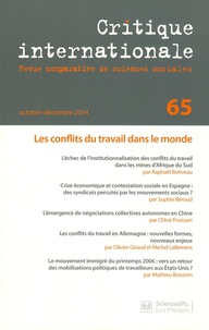 Laurence Louër - Critique internationale N° 65, octobre-décembre 2014 : Les conflits du travail dans le monde.