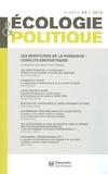 Jean-Paul Deléage - Ecologie et Politique N° 49, 2014 : Les servitudes de la puissance : conflits énergétiques.
