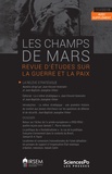 Jean-Vincent Holeindre et Vilmer jean-baptiste Jeangène - Les Champs de Mars N° 30 : .