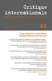 Marie Bassi et Charles Heller - Critique internationale N° 83 : Gestion des corps migrants aux frontières méditerranéennes de L'Europe.