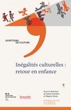 Sylvie Octobre et Régine Sirota - Inégalités culturelles : retour en enfance.