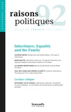 Sciences Po - Raisons politiques N° 92, novembre 2023 : Inheritance, Equality and the Family.