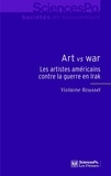 Violaine Roussel - Art vs War : Les artistes américains contre la guerre en Irak.