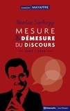 Damon Mayaffre - Nicolas Sarkozy - Mesure et démesure du discours (2007-2012).