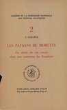 Joseph Garavel - Les paysans de Morette - Un siècle de vie rural dans une commune du Dauphiné.