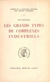 Jean Chardonnet - Les grands types de complexes industriels.
