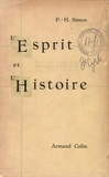 Pierre-Henri Simon - L'Esprit et l'Histoire.