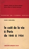 Jeanne Singer-Kérel - Le coût de la vie à Paris de 1840 à 1954.