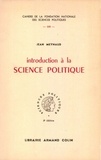 Jean Meynaud - Introduction à la science politique.