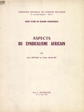 Jean Meynaud - Aspects du syndicalisme africain.
