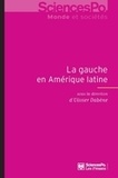 Olivier Dabène et Louise Bosetti - La gauche en amérique latine, 1998-2012.