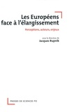 Jacques Rupnik - Les Européens face à l'élargissement - Perceptions, acteurs, enjeux.
