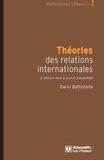 Dario Battistella - Théorie des relations internationales.