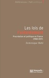 Dominique Mehl - Les lois de l'enfantement - Procréation et politique en France (1982-2011).