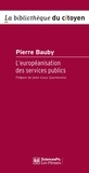 Pierre Bauby - L'européanisation des services publics.