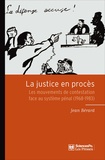 Jean Bérard - La justice en procès - Les mouvements de contestation face au système pénal (1968-1983).
