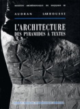 Audran Labrousse - L'architecture des pyramides à textes - Tome 1, Saqqara Nord, 2 volumes.