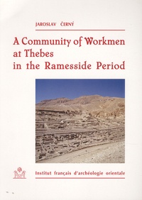  Cerny - A Community Of Workmen at Thebes In the Ramesside Period.