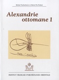 Maria Pia Pedani et Michel Tuchscherer - Alexandrie ottomane 1.