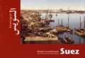 Claudine Piaton - Suez - Histoire et architecture.