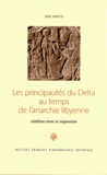 Jean Yoyotte - Les principautés du Delta au temps de l'anarchie libyenne.