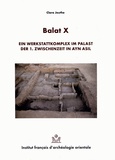 Clara Jeuthe - Balat - Volume 10, Ein Werkstattkomplex im Palast der 1 Zwischenzeit in Ayn Asil.