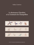Nadine Cherpion - Le dessinateur Cherubini et la Grammaire de Champollion.