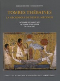 Bernard Bruyère et Charles Kuentz - Tombes thébaines : la nécropole de Deir el-Médineh - La tombe de Nakht-Min - La tombe d'Ari-Nefer (N° 291 et 290).