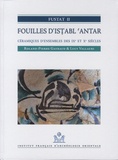 Roland-Pierre Gayraud et Lucy Vallauri - Fustat 2 - Fouilles d'Istabl 'Antar - Céramiques d'ensembles des IXe et Xe siècles.
