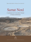 Bérangère Redon et Thomas Faucher - Samut Nord - L'exploitation de l'or du désert Oriental à l'époque ptolémaïque.