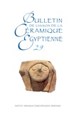 Sylvie Marchand - Bulletin de liaison de la céramique égyptienne N° 29 : .