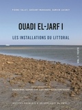Pierre Tallet et Grégory Marouard - Ouadi El-Jarfi. Les installations du Littoral - Pack en 2 volumes Tomes 1, Texte ; Tome 2, Planches.