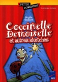 Brigitte Saussard - Coccinelle demoiselle - Et autres sketches.