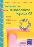 Paul Rougier et Roger Rougier - Initiation au raisonnement logique CE.