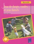 Solange Sanchis - Jeux de doigts, rondes et jeux dansés - Maternelle. 1 CD audio