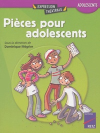 Dominique Mégrier et Gaëlle Chalude - Pièces pour adolescents.