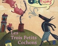 Philippe Boisseau et Monique Vidalie - Les Trois Petits Cochons. 1 CD audio