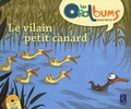 Philippe Boisseau et André Ouzoulias - Le vilain petit canard. 1 CD audio
