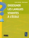 Corinne Marchois et Gilles Delmote - Enseigner les langues vivantes à l'école. 1 Cédérom