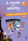 Agnès Perrin et Sophie Warnet - A l'école des albums CP Série 2 - Activités de différenciation. 1 Clé Usb