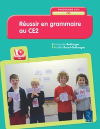 Françoise Bellanger et Aurélie Raoul-Bellanger - Réussir en grammaire au CE2. 1 DVD